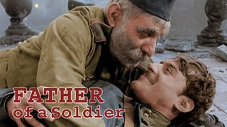 Father & Soldier Movie